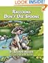 Raccoons Don't Use Spoons