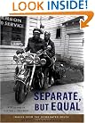 Separate, But Equal: Images from the Segregated South