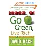 Go Green, Live Rich: 50 Simple Ways to Save the Earth and Get Rich Trying