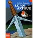 Le roi Arthur