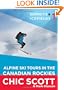 Summits & Icefields 1: Alpine Ski Tours in the Canadian Rockies