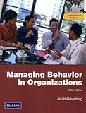 Managing behavior in organizations
