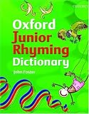 Oxford Junior Rhyming Dictionary 2008