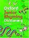 Oxford Junior Rhyming Dictionary 2008