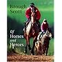 Of Horses and Heroes: A Racing Tribute