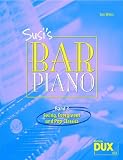 Produkt-Bild: SUSIS BAR PIANO Band 3 mit Bleistift -- Swing, Evergreens und Pop-Classics u.a. mit MOON RIVER und OVER THE RAINBOW in mittelschwerer Bearbeitung f&uuml;r den anspruchsvollen Pianisten von Susi Weiss (Noten/sheet music)