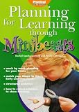 Planning for Learning Through Mini Beasts