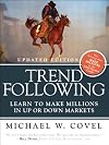 Trend Following (Updated Edition): Learn to Make Millions in Up or Down Markets