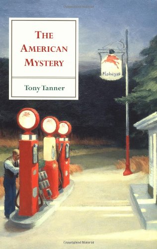 The American Mystery: American Literature from Emerson to DeLillo