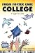 From Foster Care to College: A Guide for Teens