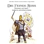 Die Feinde Roms: Germanen und Daker - Gallische und britische Kelten