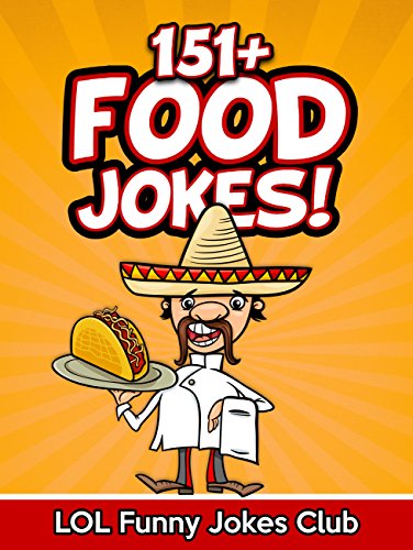 Curious Food Jokes: Hilarious Jokes, Comedy, and Humor about Food (Funny & Hilarious Joke Books)
