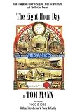 The eight hour day : what a compulsory 8 hour working day means to the workers and the workers' demand, 1886 & 1892