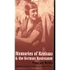 Memories of Kreisau and the German Resistance