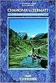 Chamonix to Zermatt (The Walker's Haute Route) (Cicerone Guide) (Paperback)