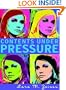 Contents Under Pressure