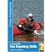 Sea Kayaking: Intermediate Skills, Instructional Video, Show Me How Videos