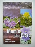 Mum's the word