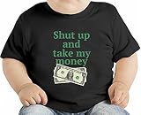 Shut up and take my money オーガニックベビーTシャツ 12 - 18 Months