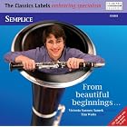 Semplice: From Beautiful Beginnings... by Victoria Soames Samek, Harold Arlen, Bela Bartok, Alan Charlton, and Colin Cowles