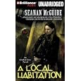 A Local Habitation: An October Daye Novel by Seanan McGuire and Mary Robinette Kowal
