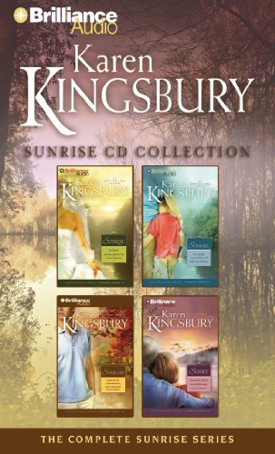 karen kingsbury sunrise cd collection sunrise summer someday sunset sunrise series
