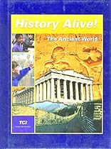 History Alive: The Ancient World History Alive: The Ancient World