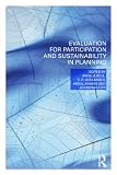 Evaluation for Sustainability and Participation in Planning