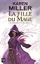 Les enfants du p�cheur, tome 2 : La fille du Mage
