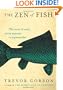 The Zen of Fish: The Story of Sushi, from Samurai to Supermarket