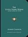 The Little Stone House: A Play in One Act (1913)