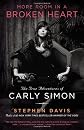 More Room in a Broken Heart: The True Adventures of Carly Simon