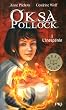 Oksa Pollock, Tome 1 : L'inesp�r�e