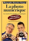La photo num�rique : Les conseils informatiques d'un petit-fils � son grand-p�re