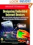 Designing Embedded Internet Devices (Embedded Technology)