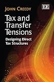 Tax and transfer tensions : designing direct tax structures
