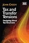 Tax and Transfer Tensions: Designing Direct Tax Structures