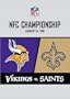 2009 NFC Championship Game: Minnesota Vikings vs New Orleans Saints