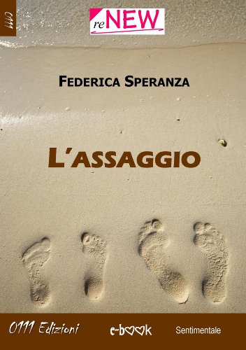 L'assaggio (Opera prima) (Italian Edition)