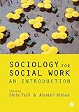 Sociology for social work : an introduction