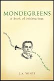 Mondegreens : a book of mishearings
