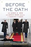 Before the oath : how George W. Bush and Barack Obama managed a transfer of power