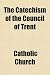 The Catechism of the Council of Trent