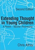 Extending Thought in Young Children: A Parent - Teacher Partnership