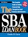 The SBA Loan Book, 3rd Edition: The Complete Guide to Getting Financial Help Through the Small Business Administration