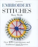Embroidery Stitches: Over 400 Contemporary and Traditional Stitch Patterns