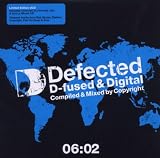 D-Fused and Digital 06:02: Compiled and Mixed By Copyright