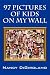 97 Pictures of Kids on My Wall
