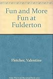 Fun and more fun at Fulderton