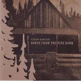 Songs From the Pine Room
